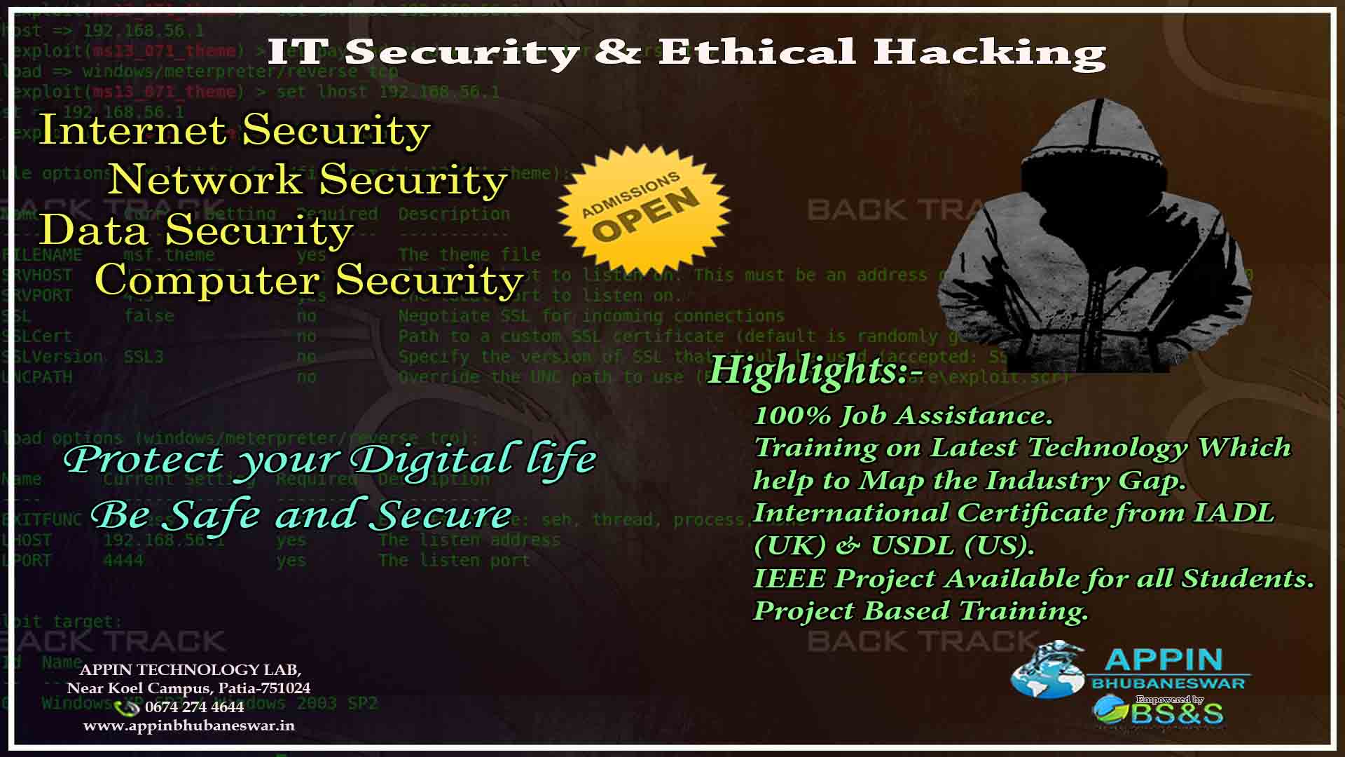 Ethical Hacking and IT Security,Web Development,ANDROID,JAVA @ APPIN Technology Labs, Bhubaneswar