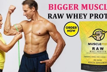 Best Raw Whey Protein Powder For Men And Women