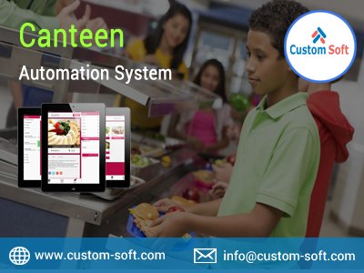 Canteen Automation System by CustomSoft