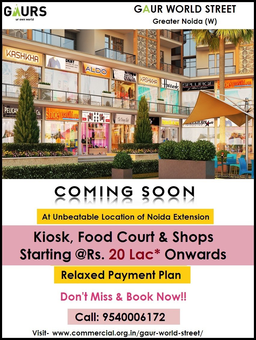 Call 9540006172 | Shops For Sale in Gaur world Street Noida Extension