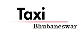 Taxi Bhubaneswar | Taxi Service In Bhubaneswar | Bhubaneswar Taxi Service