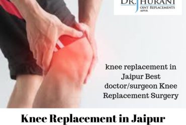 knee replacement in Jaipur Best doctor/surgeon Knee Replacement Surgery