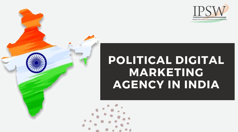 political digital marketing agency, political advertising agency in india