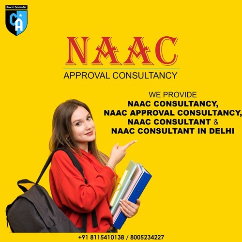 NAAC, NAAC Consultant in Delhi – NAAC Approval consultancy | College Affiliation