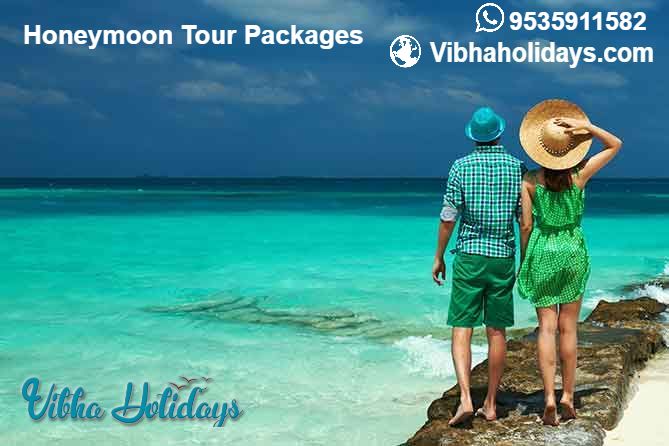 Honeymoon Tour Packages – Vibha Holidays