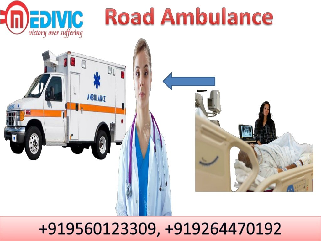 Pick Road Ambulance service in Patna by Medivic Ambulance with Medical Team