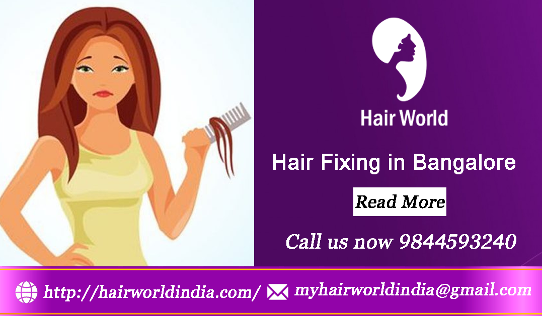 Hair Fixing in Bangalore