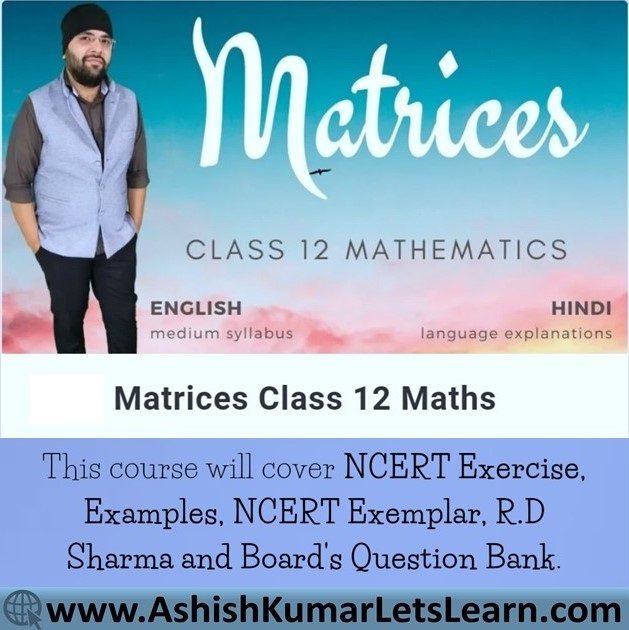 Online Course for Matrices Class 12 Maths