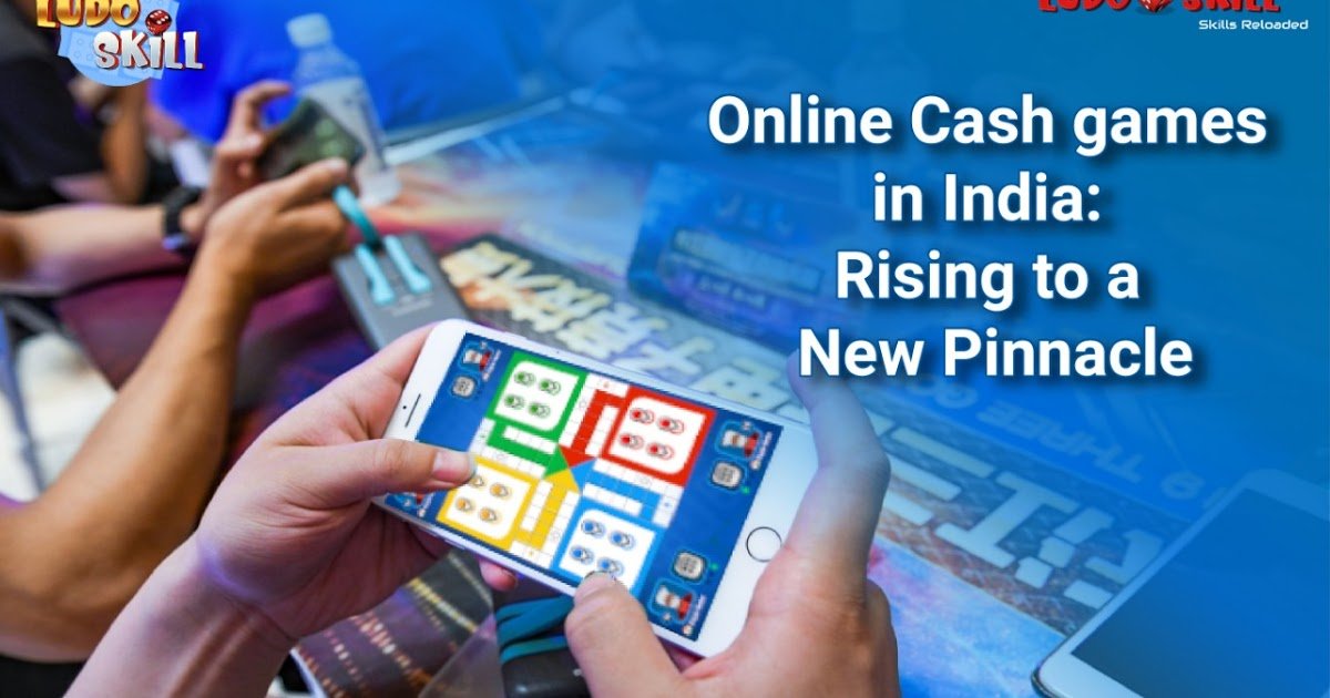 Online Cash games in India: Rising to a New Pinnacle