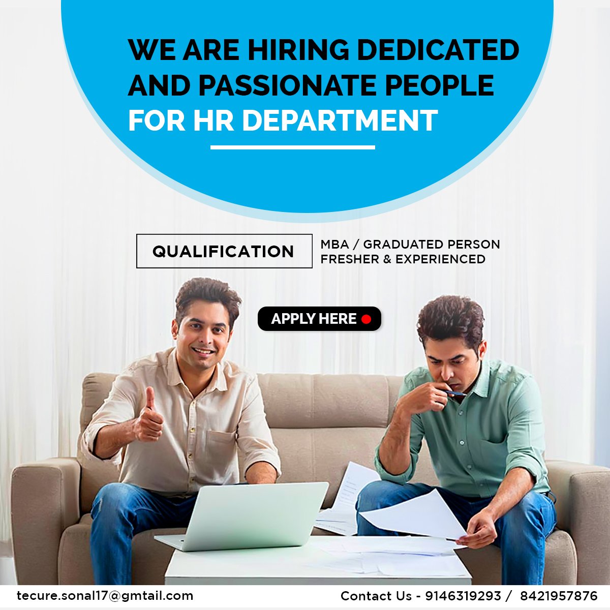 We are hiring dedicated and passionate people for HR Department