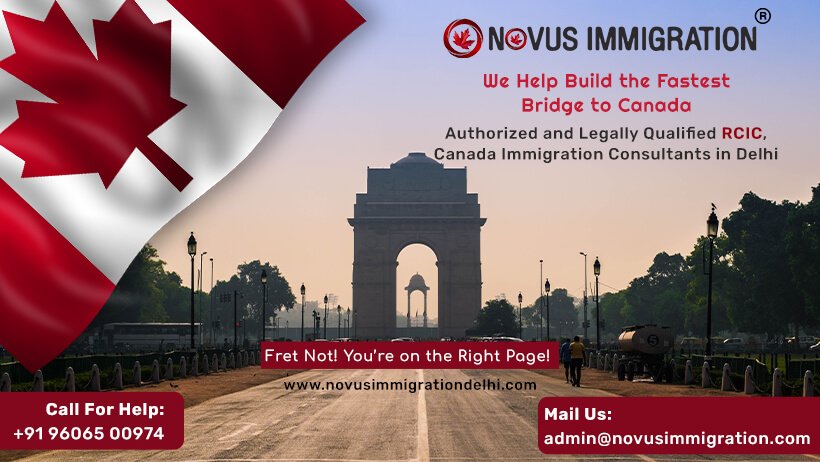 Canada immigration consultants in Delhi  novusimmigrationcom