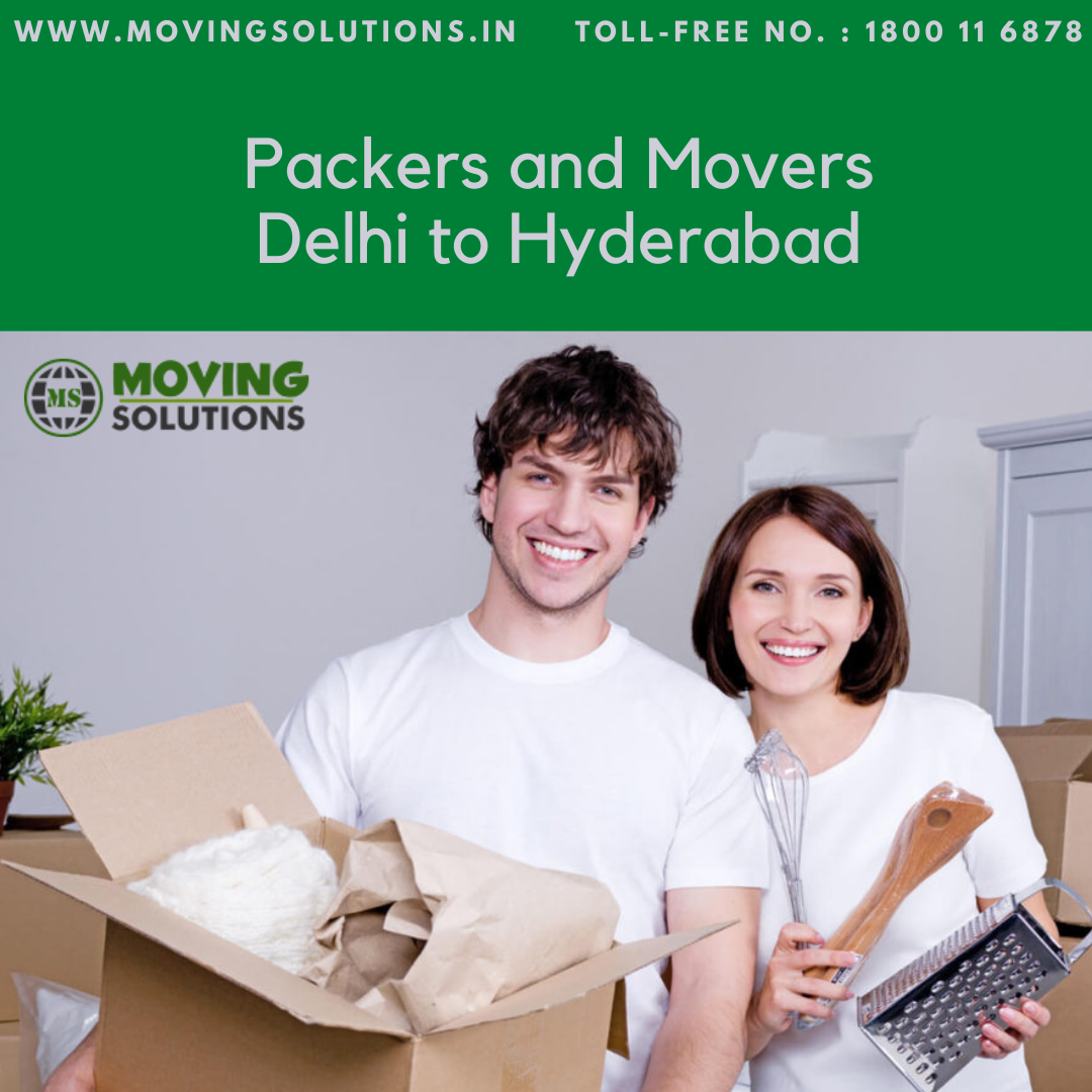 Packers and Movers from Delhi to Hyderabad