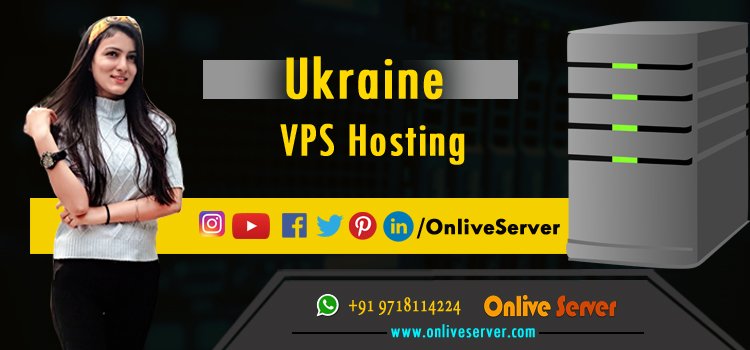 Buy Cheap VPS Ukraine at Affordable Price with Onlive Server