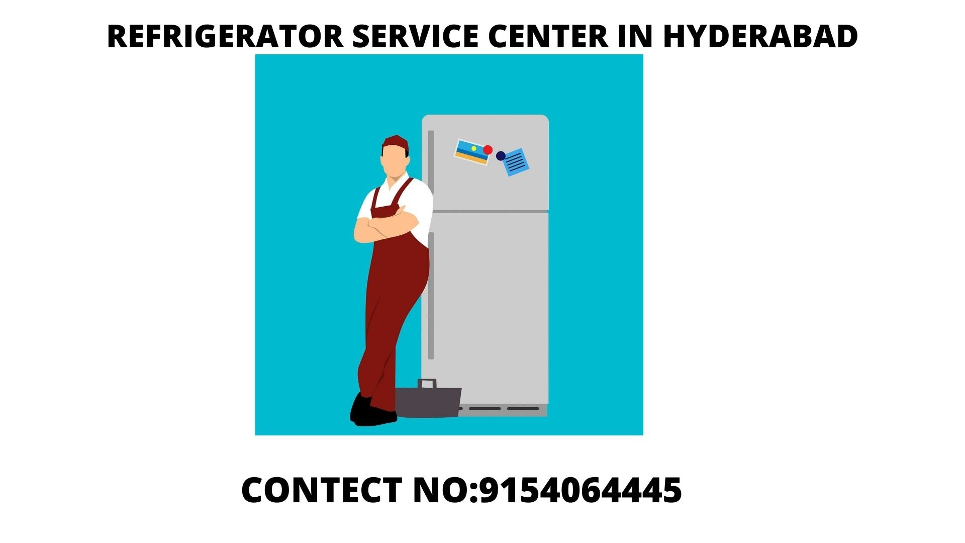 Refrigerator Service Center Hyderabad- 9154064445 | Fridge Repair Services