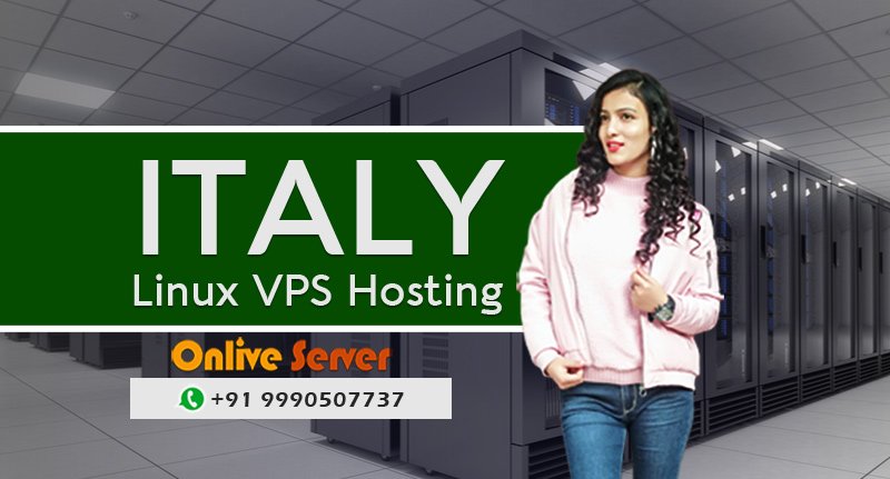 Get instant Setup by Italy based Linux VPS Hosting Plan