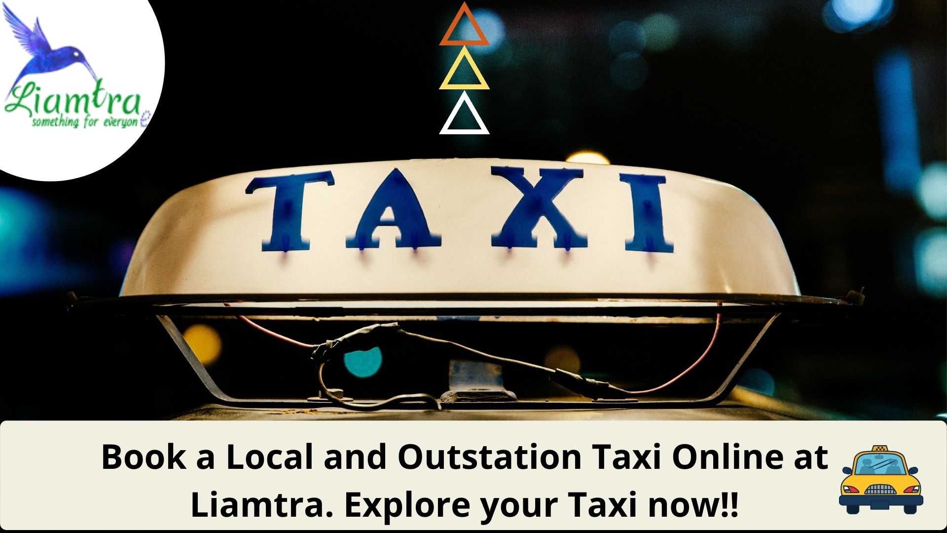 Book a Local and Outstation Taxi Online at Liamtra