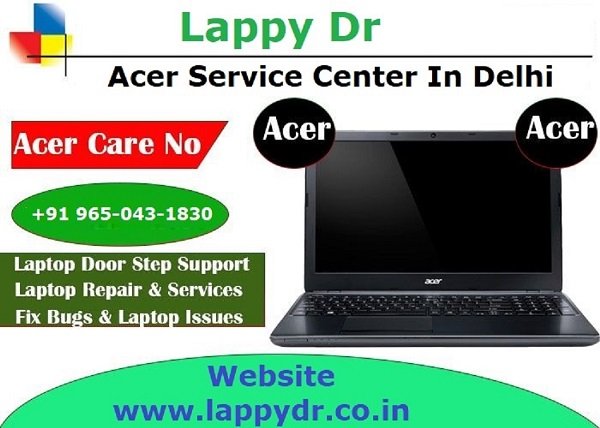 Acer Laptop Repairing Service Center in New Delhi