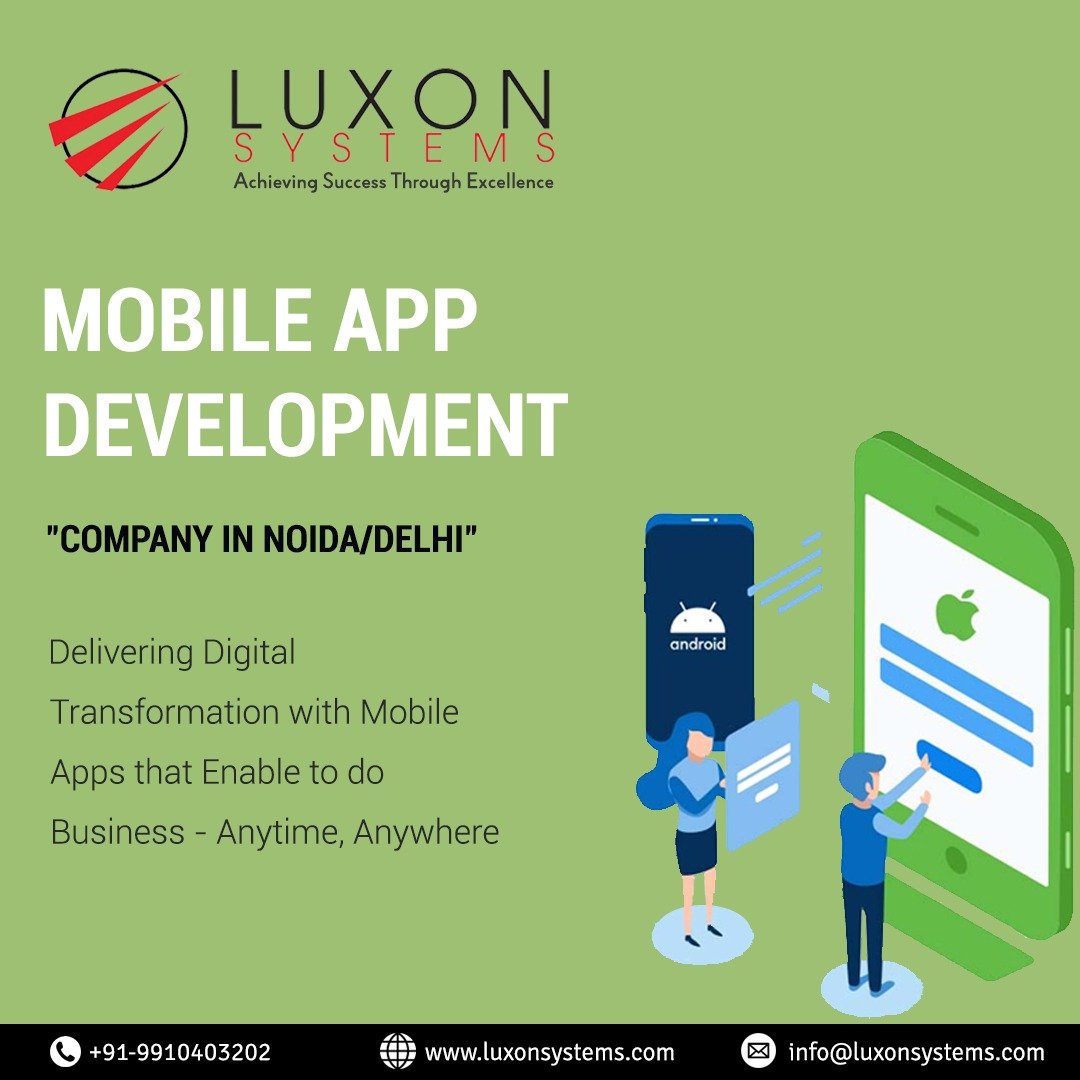 Mobile app development company in Noida – Luxonsystems