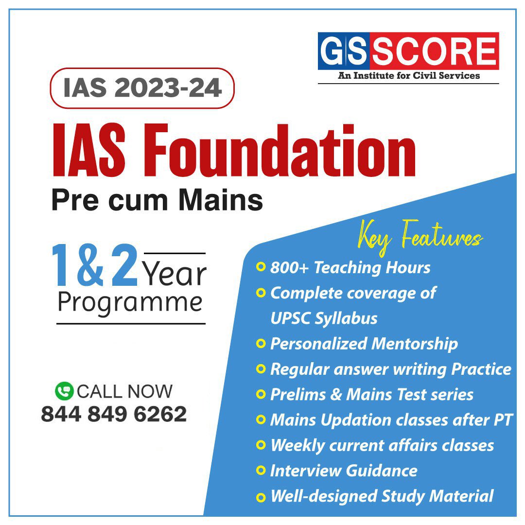 GS Score – Best UPSC Coaching, IAS Foundation Course 2023-24