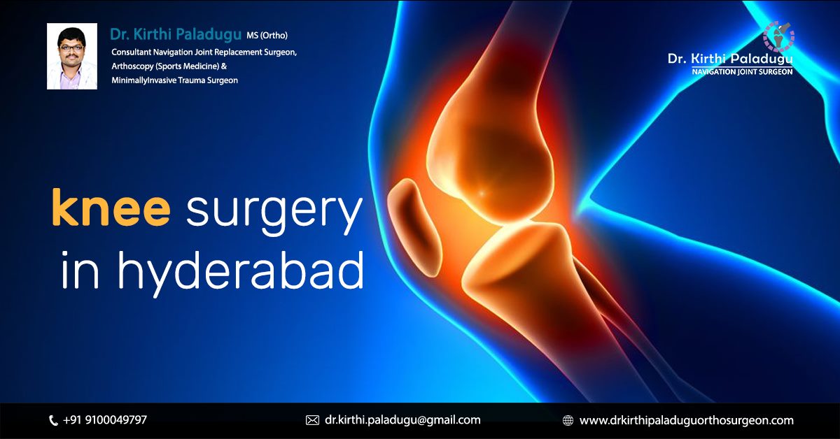 knee replacement in Hyderabad | Dr Kirthi Paladugu