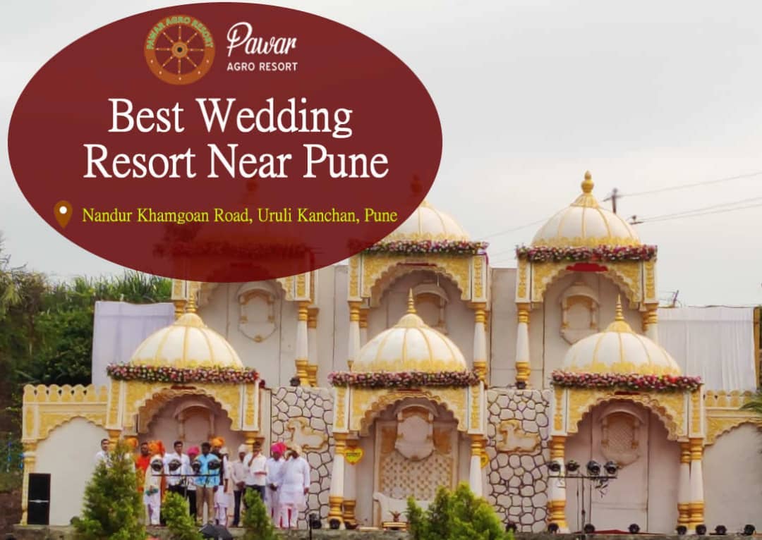 PAWAR AGRO RESORT – BEST WEDDING RESORT IN PUNE