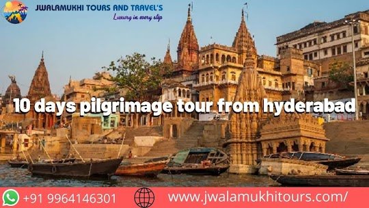 10 Days Pilgrimage Tour from Hyderabad