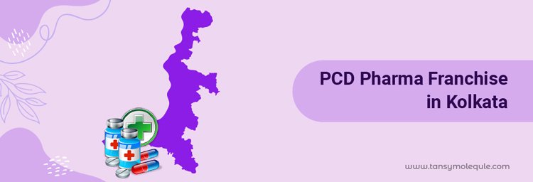 Best PCD Pharma Franchise In Kolkata | Tansy Molequle