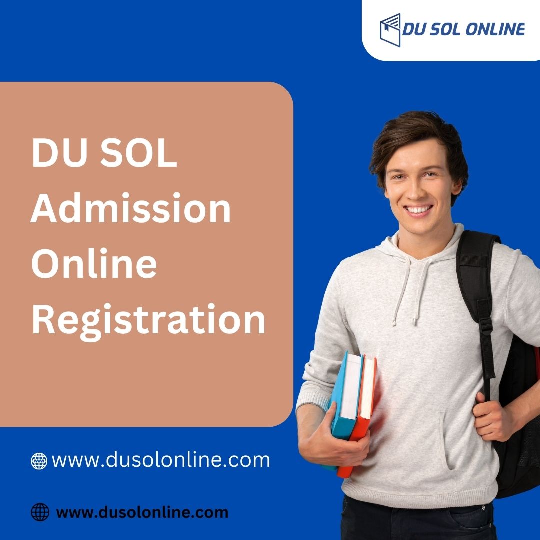 Check all the latest update and notification of du sol admissions 2023.