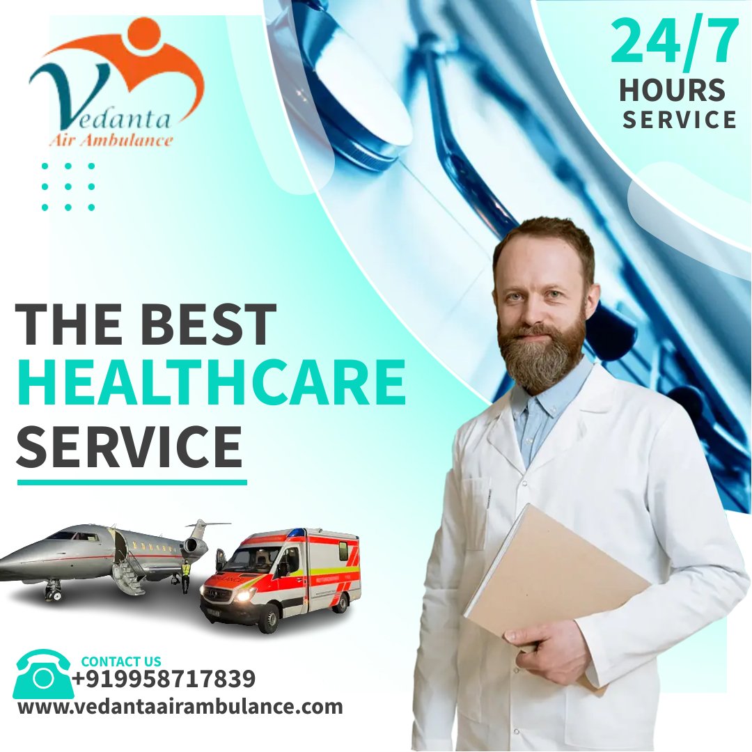 Book the Vedanta Air Ambulance Service in Jamshedpur with Emergency Patient Transportation