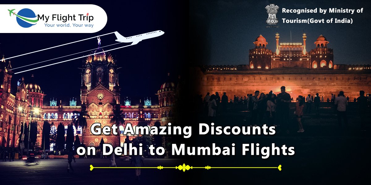 Book your flights from Delhi to Mumbai and experience hassle free Travel