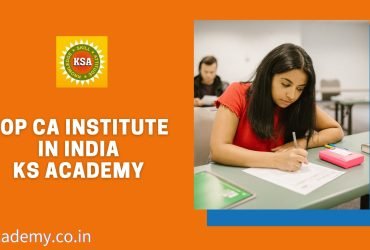 Top CA Institute in India – KS Academy