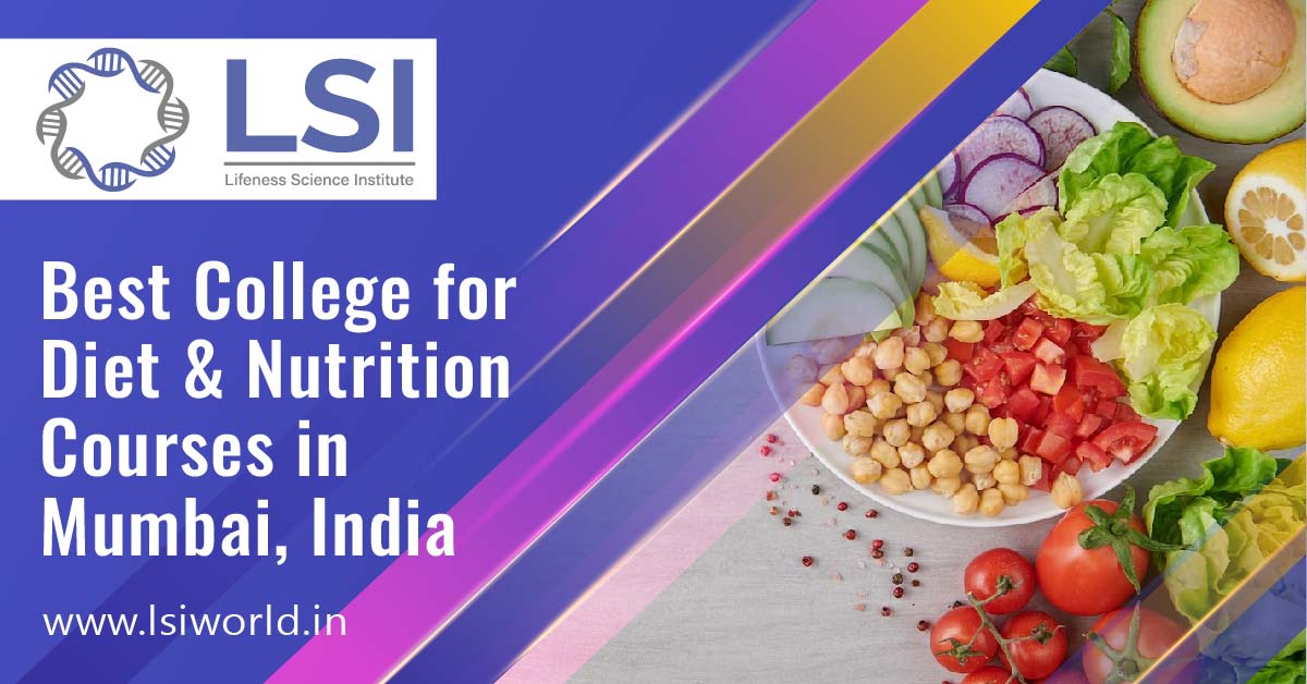 Best Diet and Nutrition College in Mumbai, India At LSI World