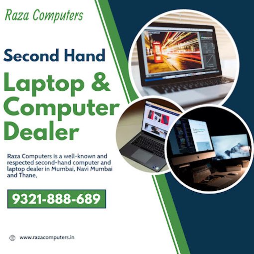 Private: Raza Computers – Second Hand Laptops and Computers Dealer in Mumbai and Thane.