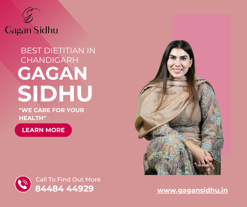 Best Dietitian in Chandigarh – Gagan Sidhu