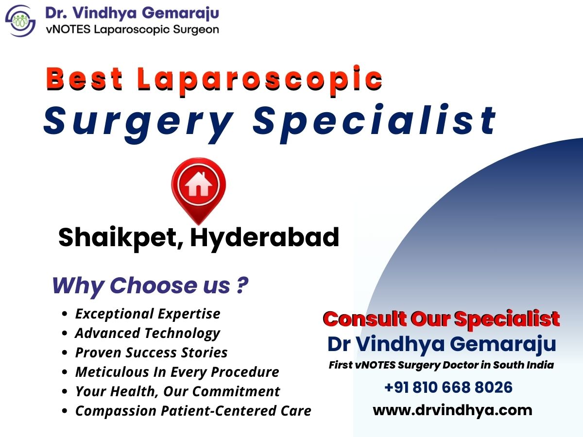 Best Laparoscopic Surgery Specialist in Shaikpet, Hyderabad