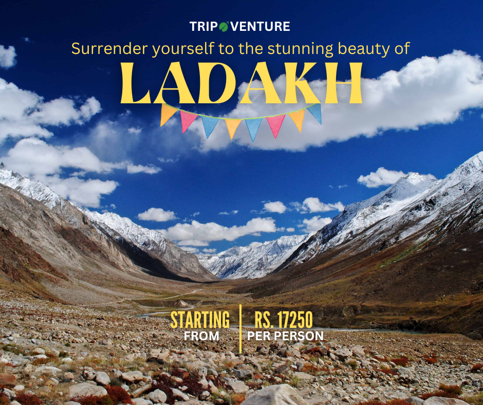 Unveiling Ladakh: Ultimate Ladakh Tour Packages by Tripoventure Await