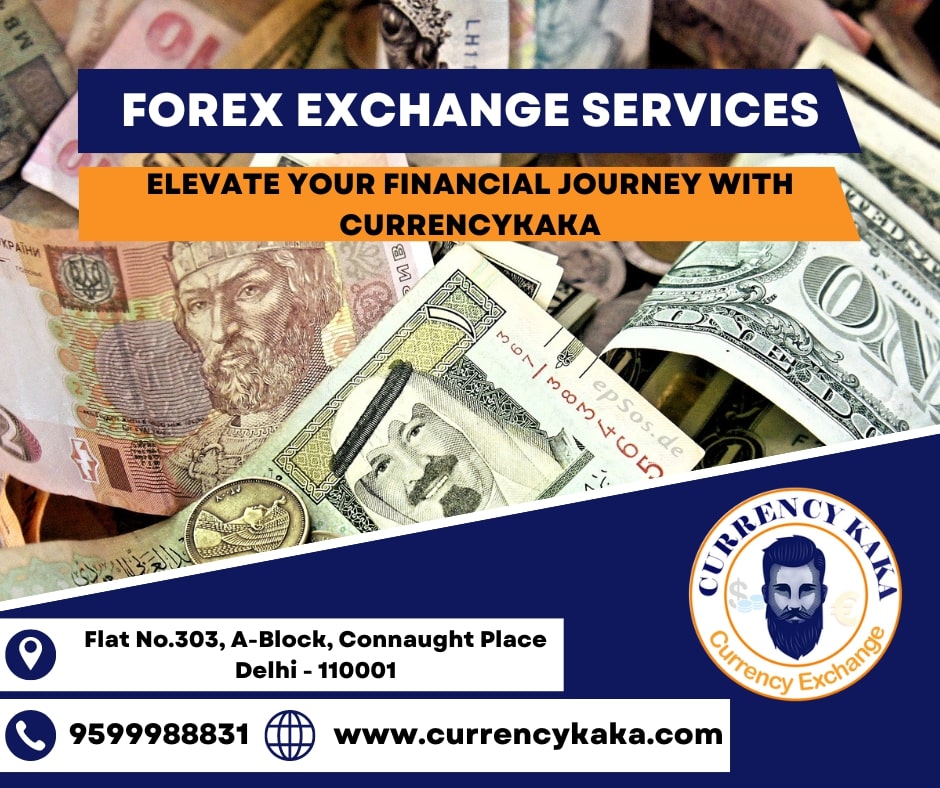 Currency Exchange In Connaught Place – Currency Kaka