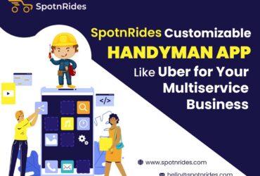 Optimize Your Handyman Business with SpotnRides' On-Demand App
