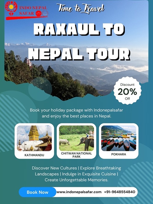 Raxaul to Nepal Tour Package, Nepal Tour Package from Raxaul