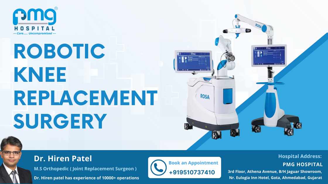 Private: Robotic Knee replacement cetner in Ahmedabad, Gujarat,